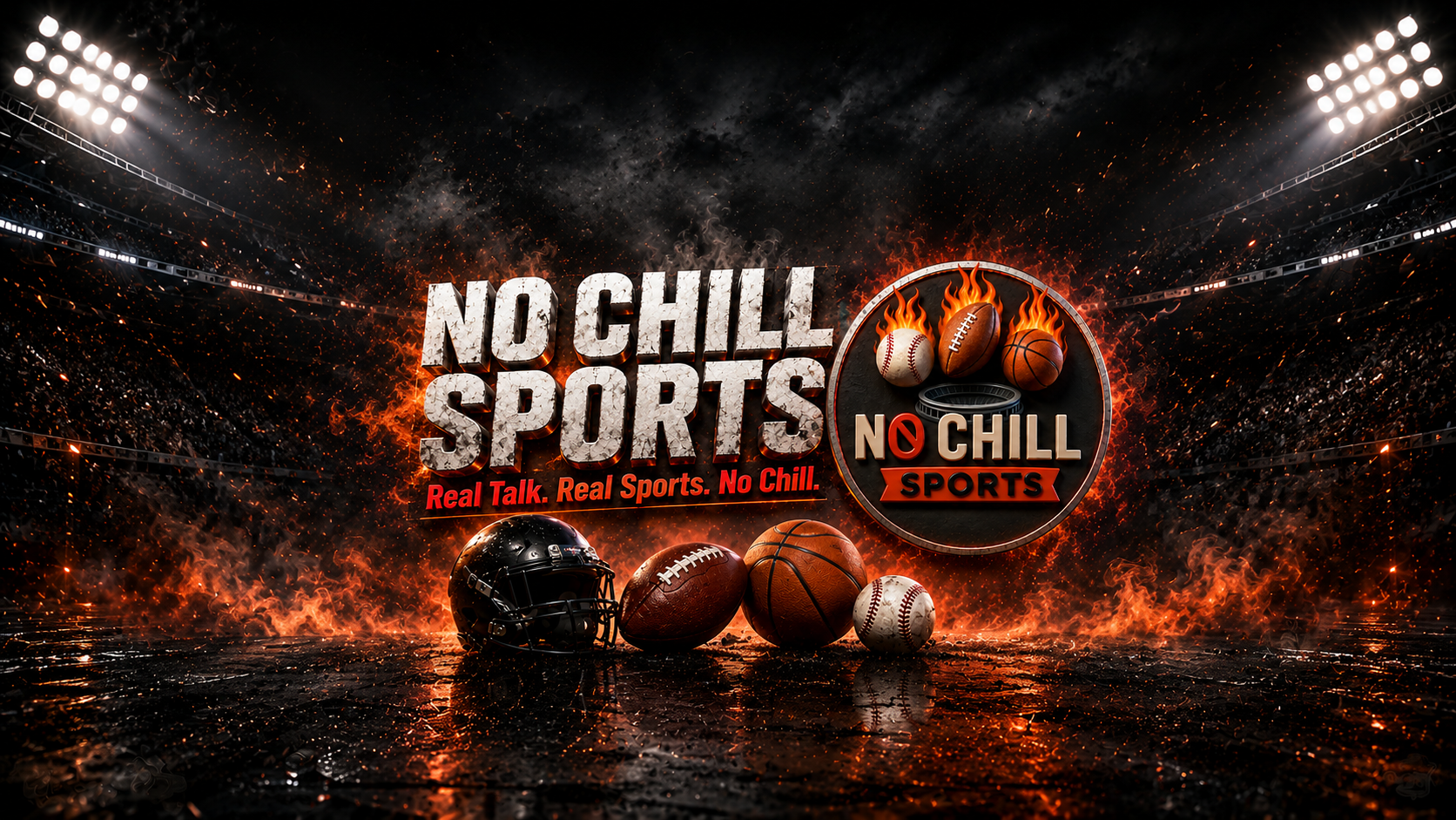 No Chill Sports stadium banner with fire, sports balls, and brand logo
